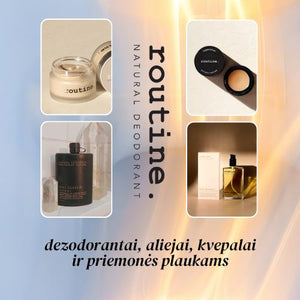 Routine natūrali kosmetika dezodorantas kvepalai aliejus šampūnas kondicionierius